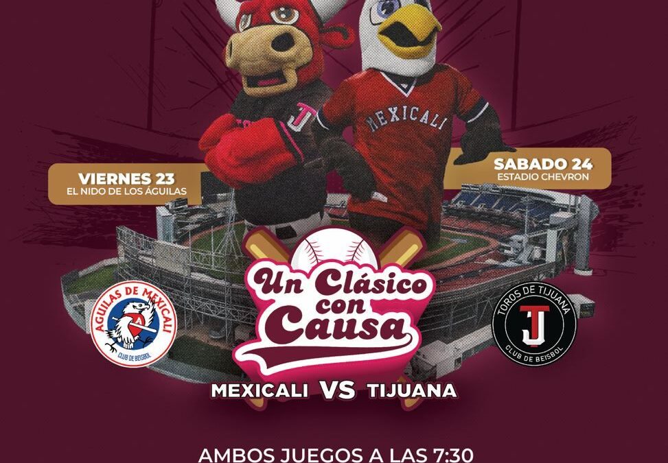 Este viernes regresa el gran duelo beisbolero entre Tijuana y Mexicali en el Nido